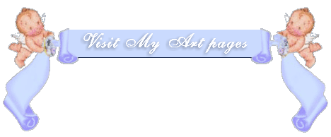 Click here to visit my personal Art pages